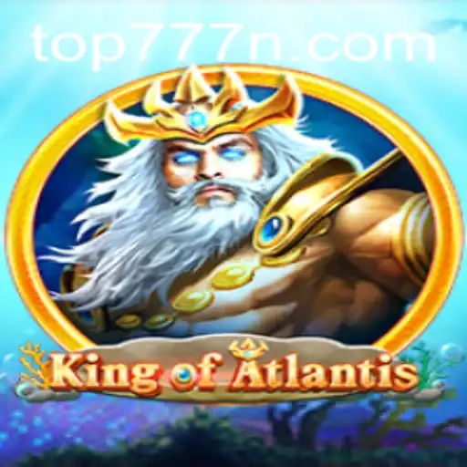 Dive into the Depths of Adventure with KingofAtlantis Featuring Keyword TOP777
