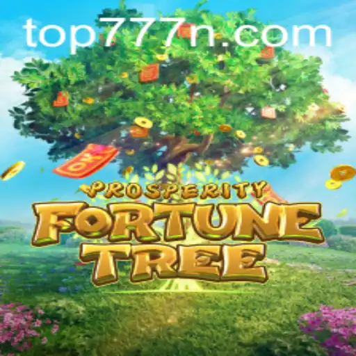 Discover the Mystical World of ProsperityFortuneTree with TOP777