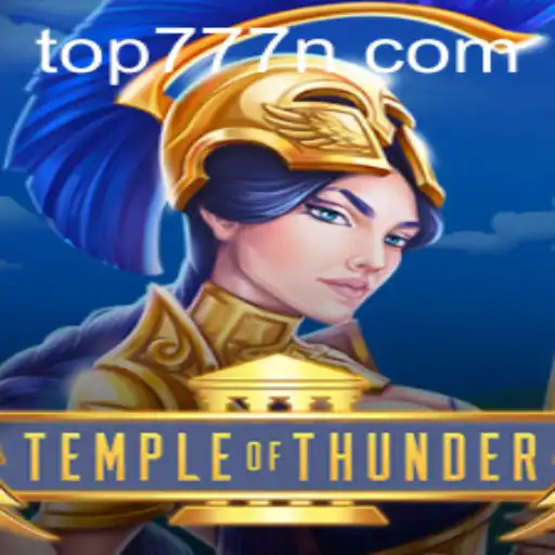 The Epic Journey of TempleofThunder: A Thrilling Exploration